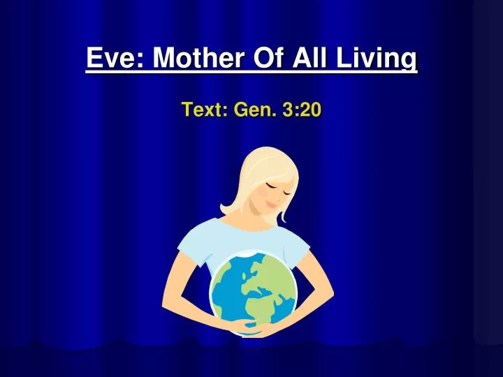 eve mother of all living text gen 3 20