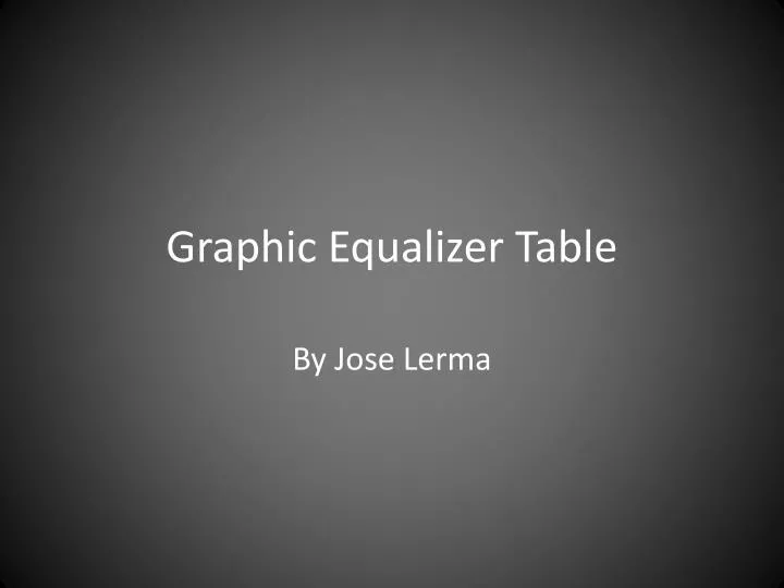 graphic equalizer table