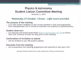 Physics &amp; Astronomy Student Liaison Committee Meeting Semester 2, 2010