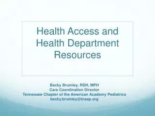 Health Access and Health Department Resources