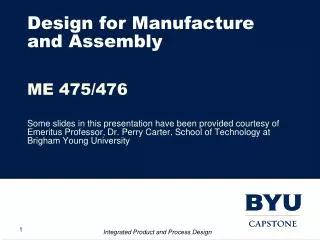 Design for Manufacture and Assembly