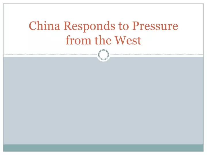 china responds to pressure from the west