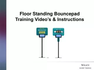 Floor Standing Bouncepad Training Video’s &amp; Instructions