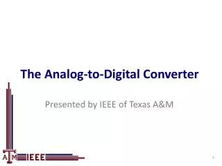 The Analog-to-Digital Converter