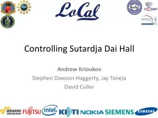 Controlling Sutardja Dai Hall