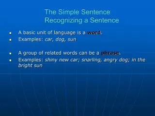 The Simple Sentence Recognizing a Sentence