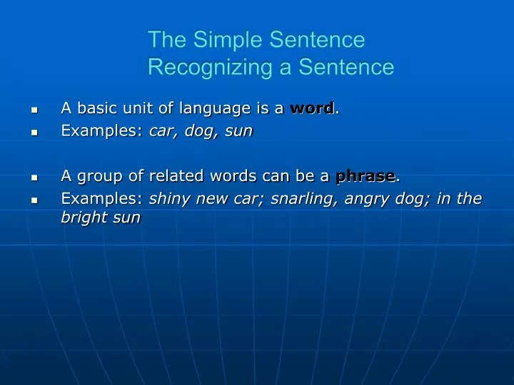 the simple sentence recognizing a sentence