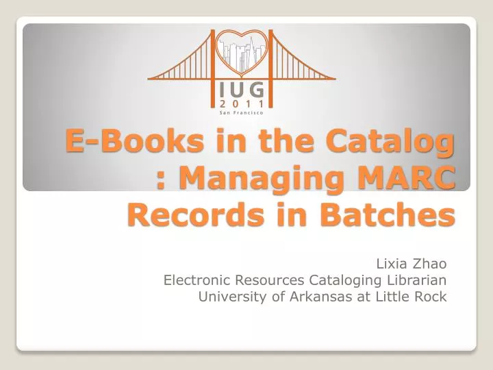 e books in the catalog managing marc records in batches