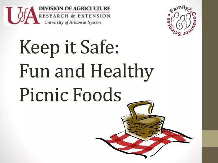 keep it safe fun and healthy picnic foods