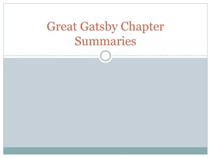 great gatsby chapter summaries