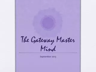The Gateway Master Mind