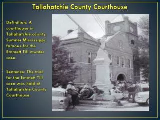 Tallahatchie C ounty Courthouse