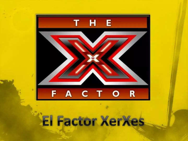 el factor xerxes