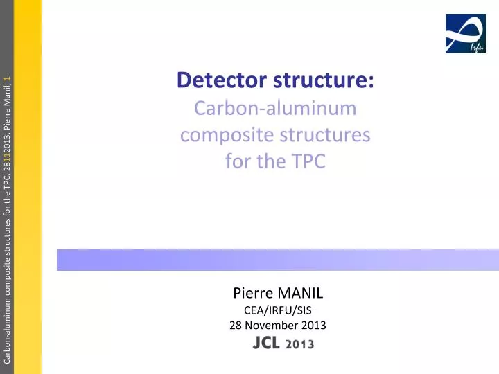 detector structure carbon aluminum composite structures for the tpc