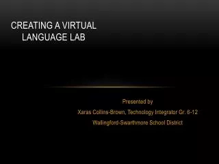 Creating a Virtual Language Lab