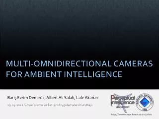 MULTI-OMNIDIRECTIONAL CAMERAS FOR AMBIENT INTELLIGENCE
