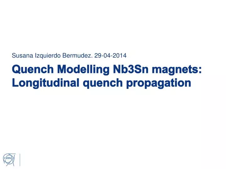 quench modelling nb3sn magnets longitudinal quench propagation