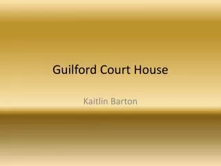 Guilford Court House