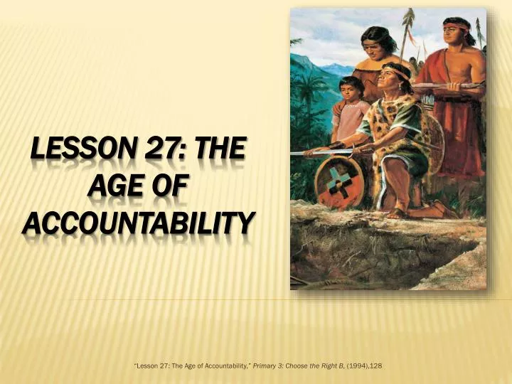 lesson 27 the age of accountability primary 3 choose the right b 1994 128