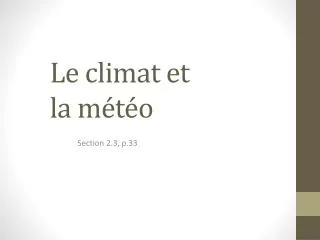 le climat et la m t o