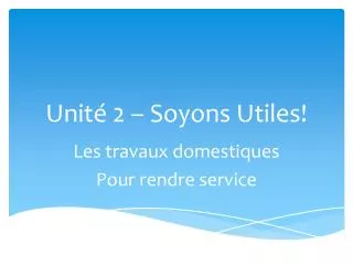 unit 2 soyons utiles