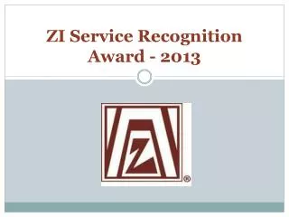 ZI Service Recognition Award - 2013