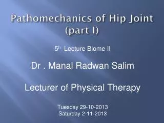 Pathomechanics of Hip Joint (part I)