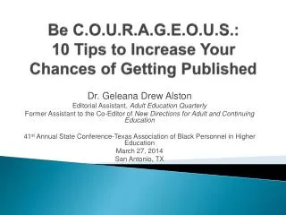Be C.O.U.R.A.G.E.O.U.S.: 10 Tips to Increase Your Chances of Getting Published
