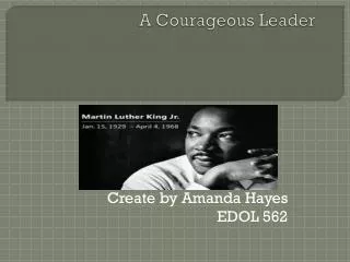a courageous leader