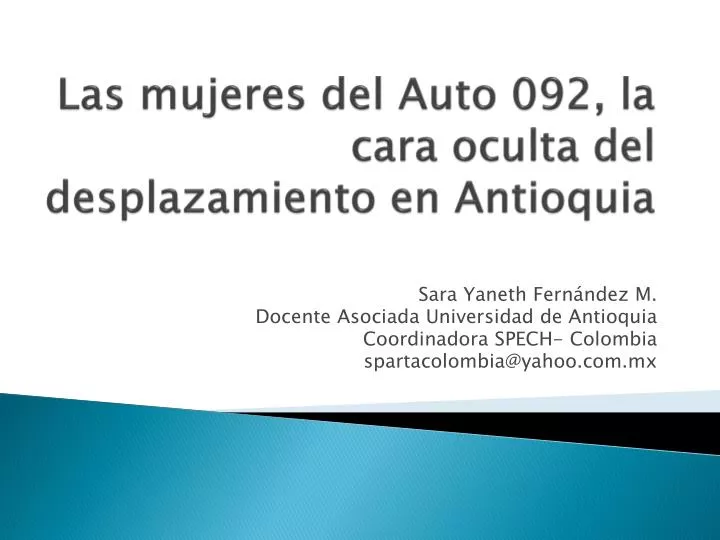 las mujeres del auto 092 la cara oculta del desplazamiento en antioquia