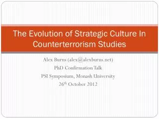 The Evolution of Strategic Culture In Counterterrorism Studies
