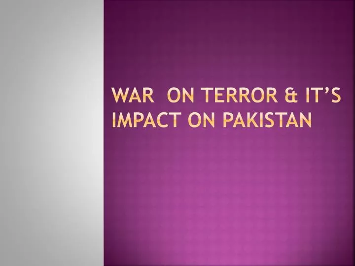 war on terror it s impact on pakistan