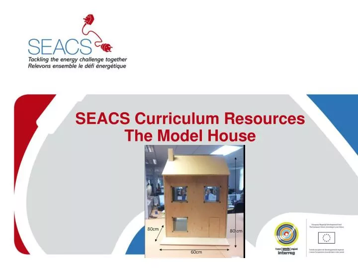 seacs curriculum resources the model house