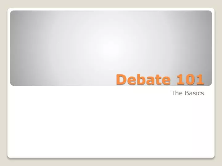 debate 101