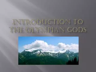 Introduction to The Olympian Gods