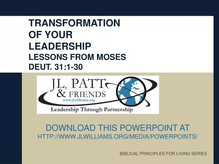 transformation of your leadership lessons from moses deut 31 1 30