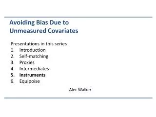 Presentations in this series Introduction Self -matching Proxies Intermediates Instruments