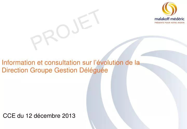 information et consultation sur l volution de la direction groupe gestion d l gu e