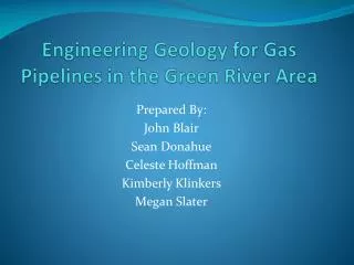 Engineering Geology for Gas Pipelines in the Green River Area