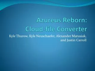 Azureus Reborn: Cloud-file Converter