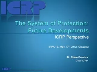 The System of Protection: Future Developments