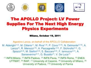 Agostino Lanza, on behalf of the APOLLO Collaboration