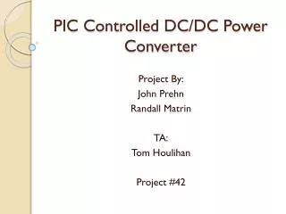 PIC Controlled DC/DC Power Converter