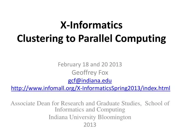 x informatics clustering to parallel computing
