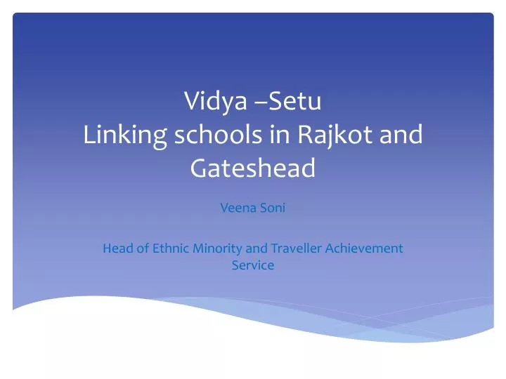 vidya setu linking schools in rajkot and g ateshead