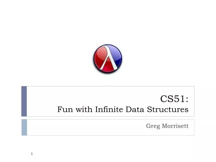 cs51 fun with infinite data structures