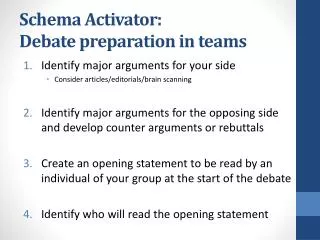 Schema Activator: Debate preparation in teams