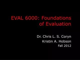 EVAL 6000: Foundations of Evaluation