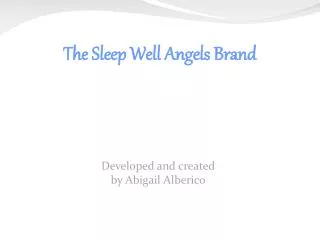 The Sleep Well Angels Brand