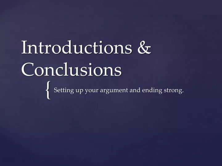 introductions conclusions